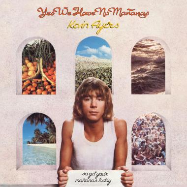 Kevin Ayers -  Yes We Have No Mananas